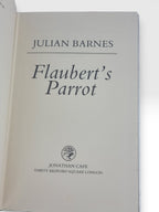 Flaubert's Parrot, Julian Barnes — 1st Edition