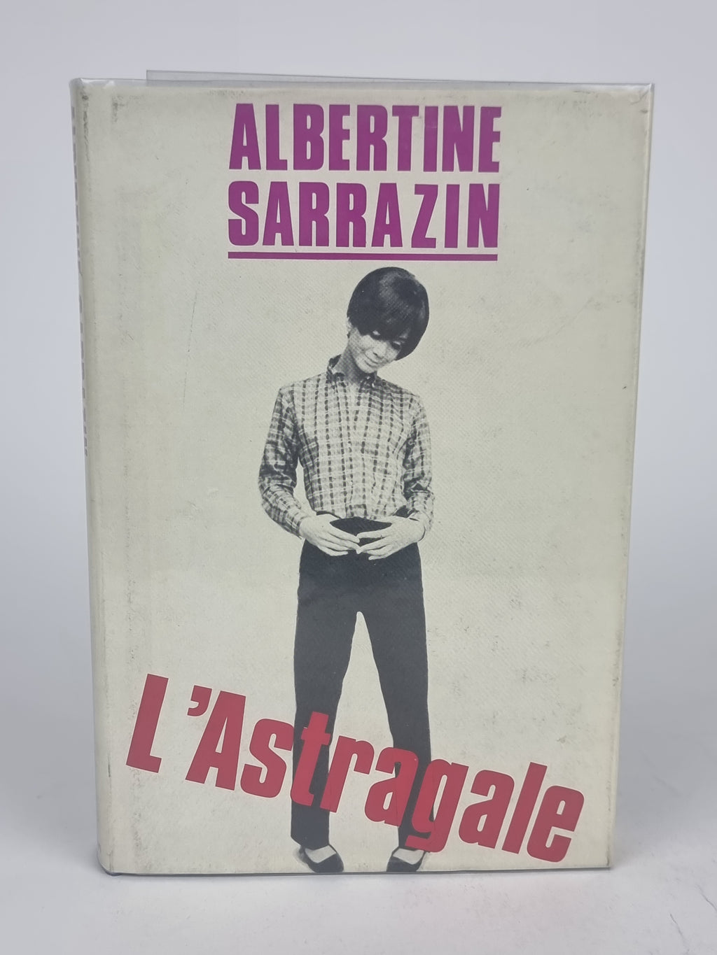 L'Astragale, Albertine Sarrazin — 1st English Edition