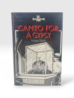 Canto for a Gypsy, Martin Smith — 1st Edition