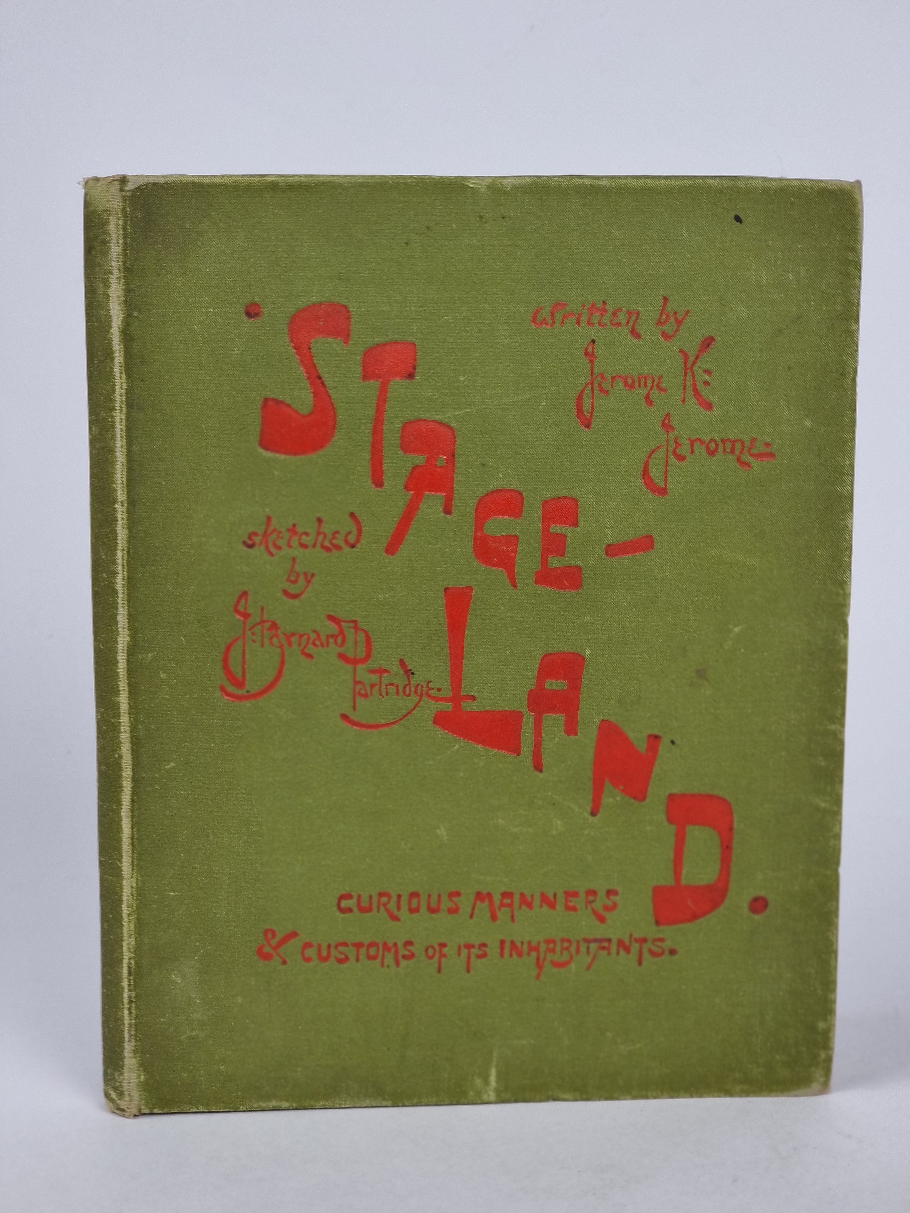 Stage-Land, Jerome K. Jerome — 1st Ed.