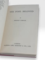 The Fool Beloved, Jeffery Farnol — 1st Edition