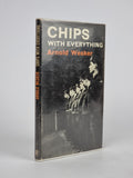 Chips With Everything, Arnold Wesker — 1st Edition