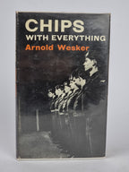 Chips With Everything, Arnold Wesker — 1st Edition