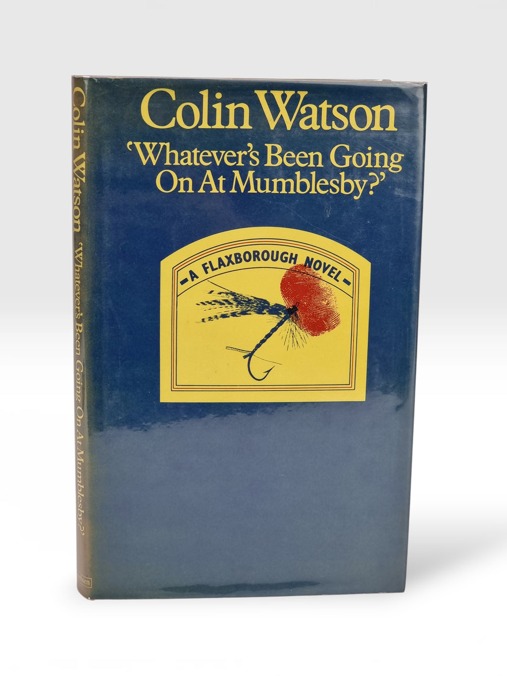 Whatever's Been Going On At Mumblesby? Colin Watson — 1st Edition