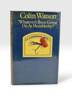 Whatever's Been Going On At Mumblesby? Colin Watson — 1st Edition
