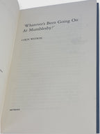 Whatever's Been Going On At Mumblesby? Colin Watson — 1st Edition