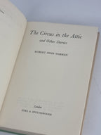 The Circus in the Attic, Robert Penn Warren — 1st Edition