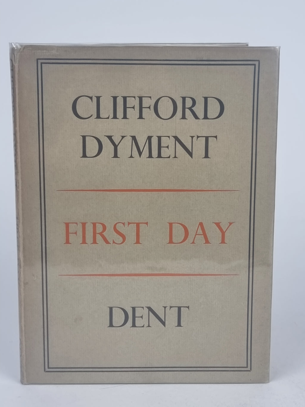 First Day, Clifford Dyment — 1st Edition, Signed