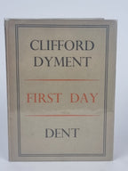First Day, Clifford Dyment — 1st Edition, Signed