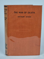 The Man of Death, Arthur Gask — 1st Edition