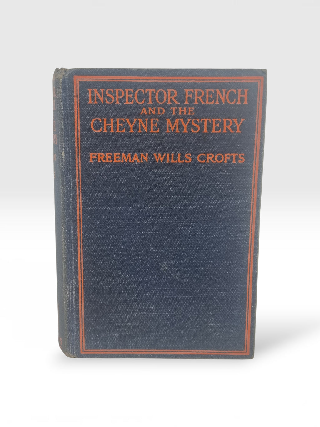 Inspector French and the Cheyne Mystery, Freeman Wills Crofts — 1st Edition