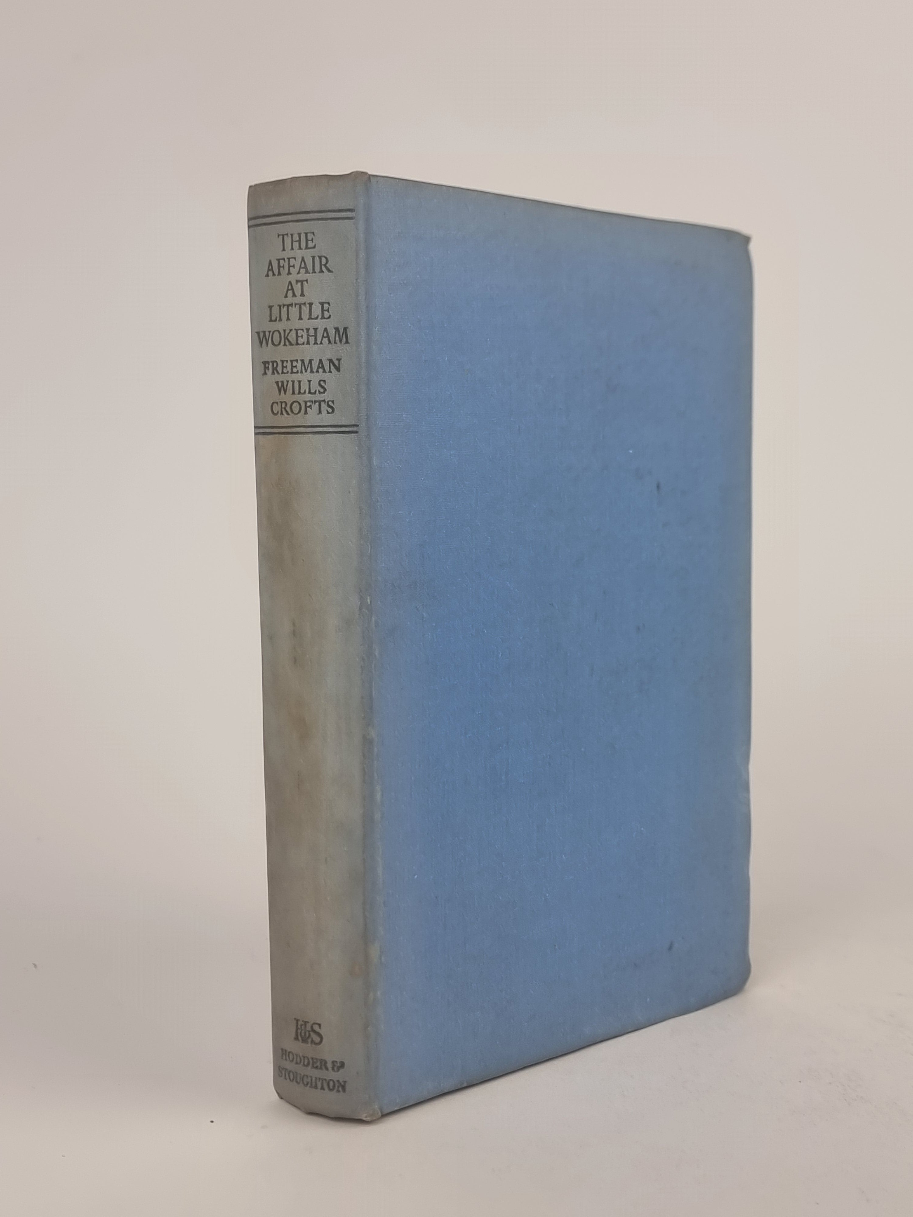 The Affair At Little Wokeham, Freeman Wills Crofts — 1st Edition