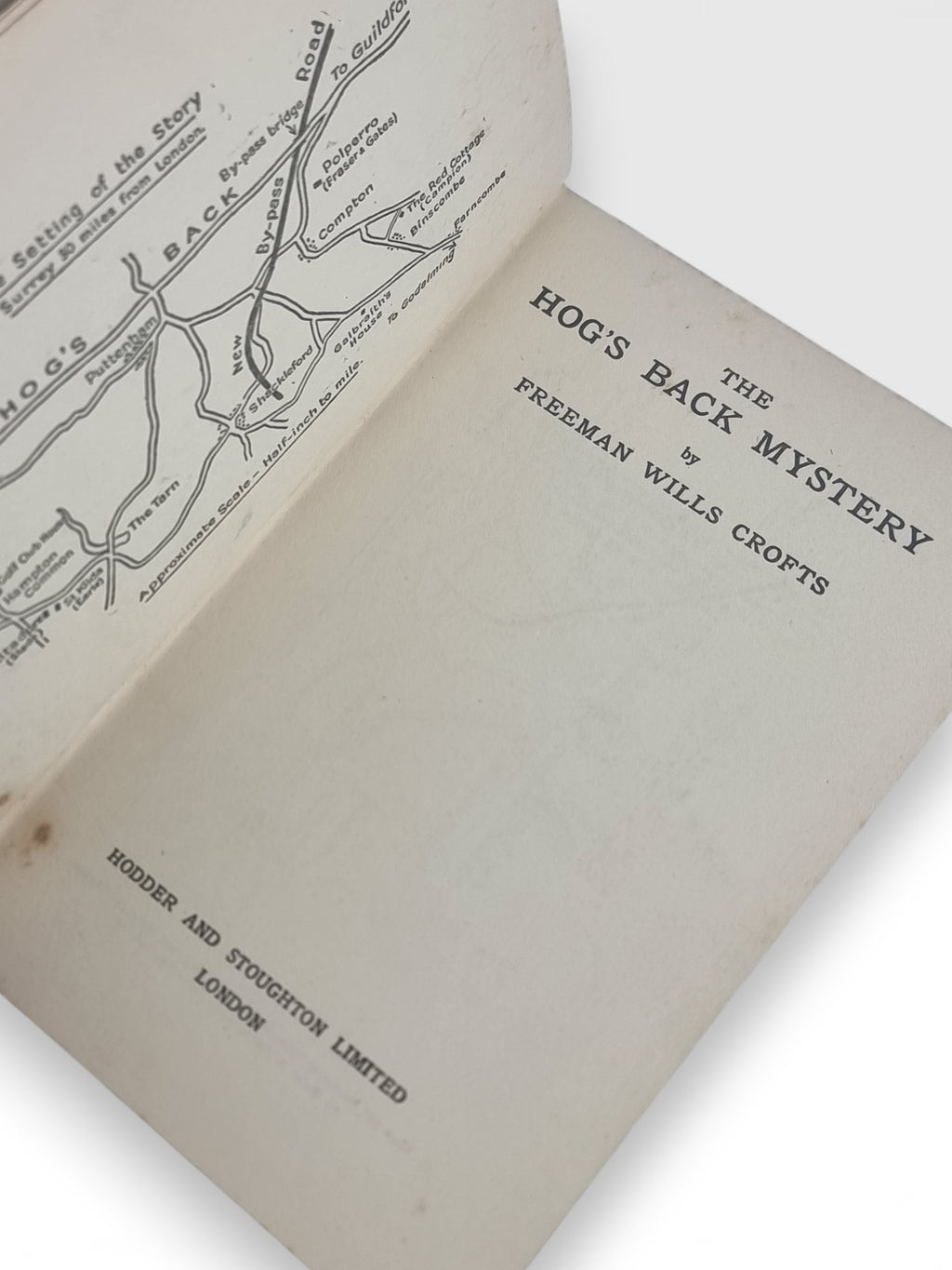 The Hog's Back Mystery, Freeman Wills Crofts — 1st Edition / Printing