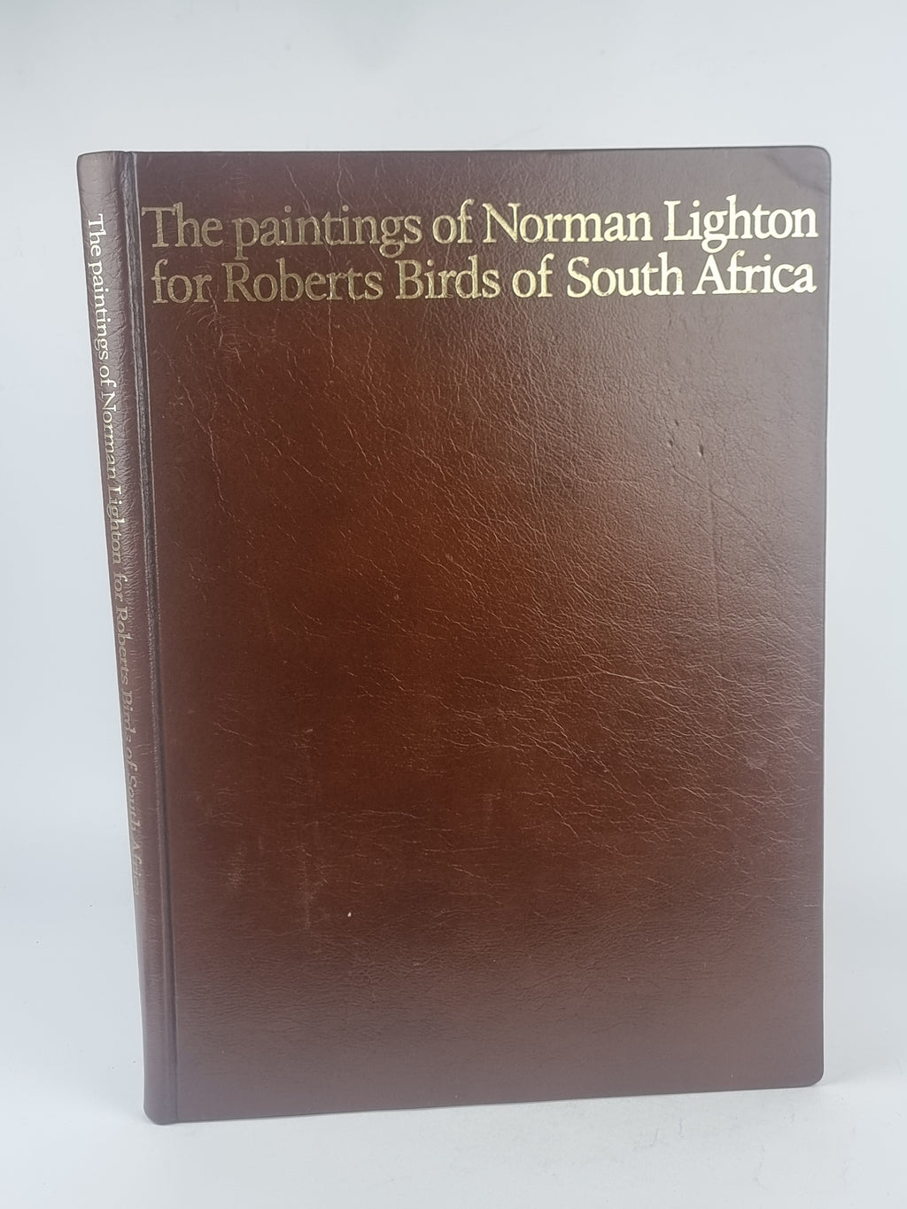 The Paintings of Norman Lighton for Roberts Birds of South Africa — 1st Limited Edition