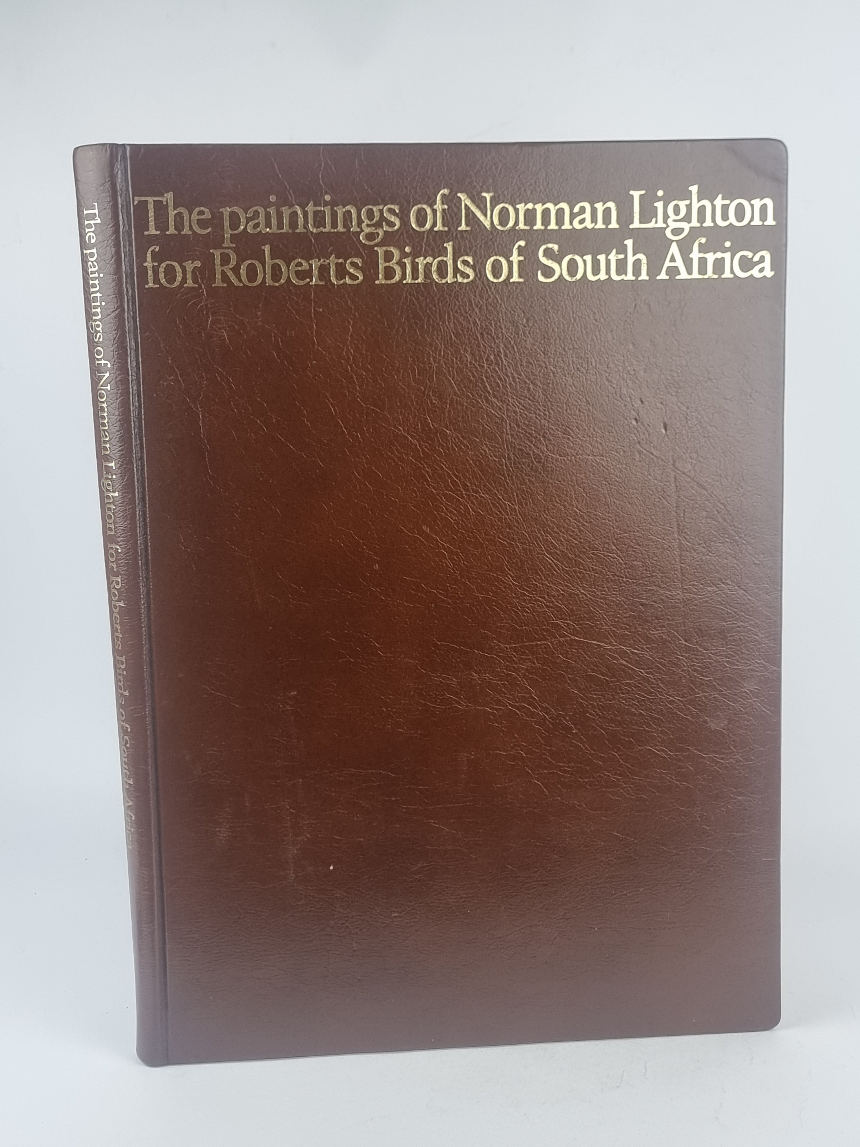 The Paintings of Norman Lighton for Roberts Birds of South Africa — 1st Limited Edition