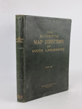 The Authentic Map Directory of South Lancashire, (edited by) James Bain — 1st Ed