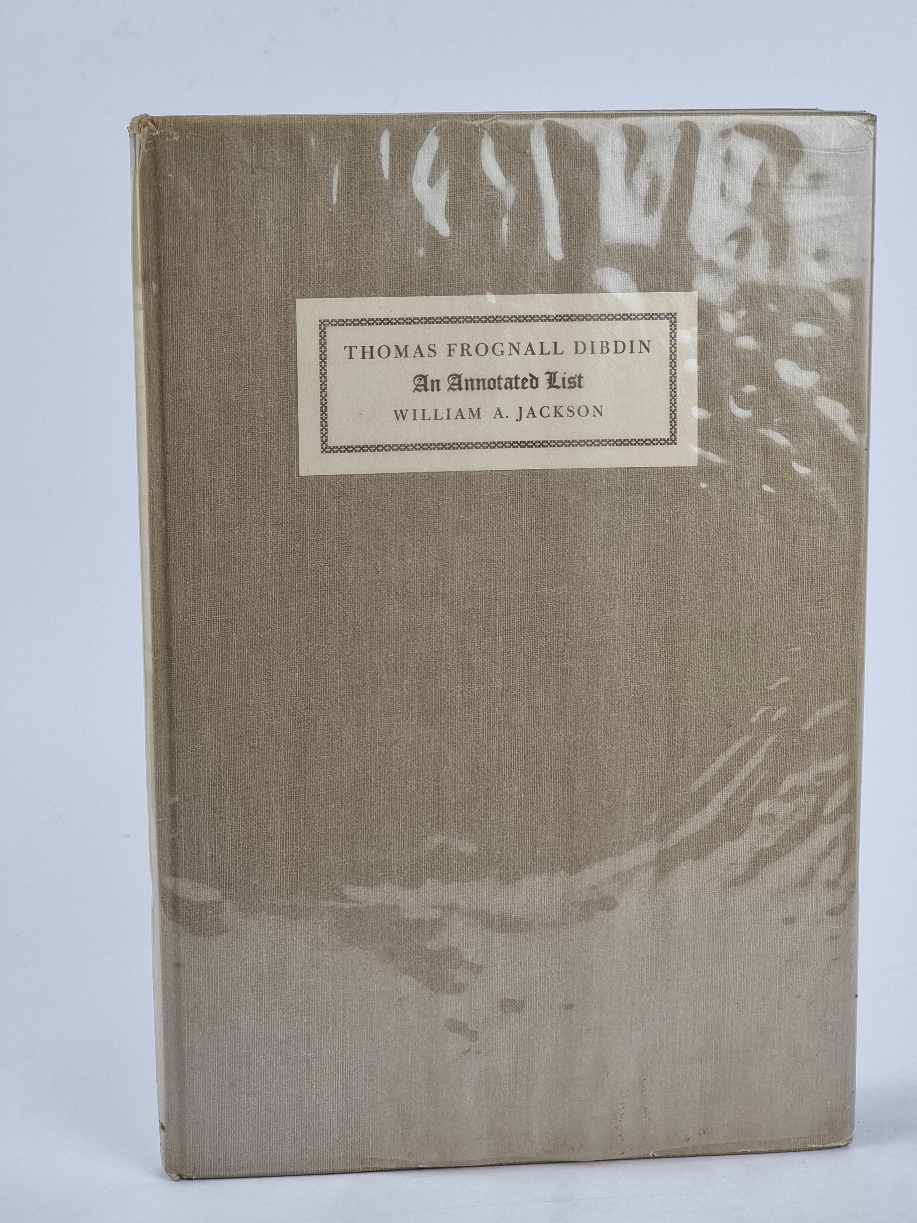 Publications of the Reverend Thomas Frognall Dibdin, D.D., William A. Jackson — 1st Edition