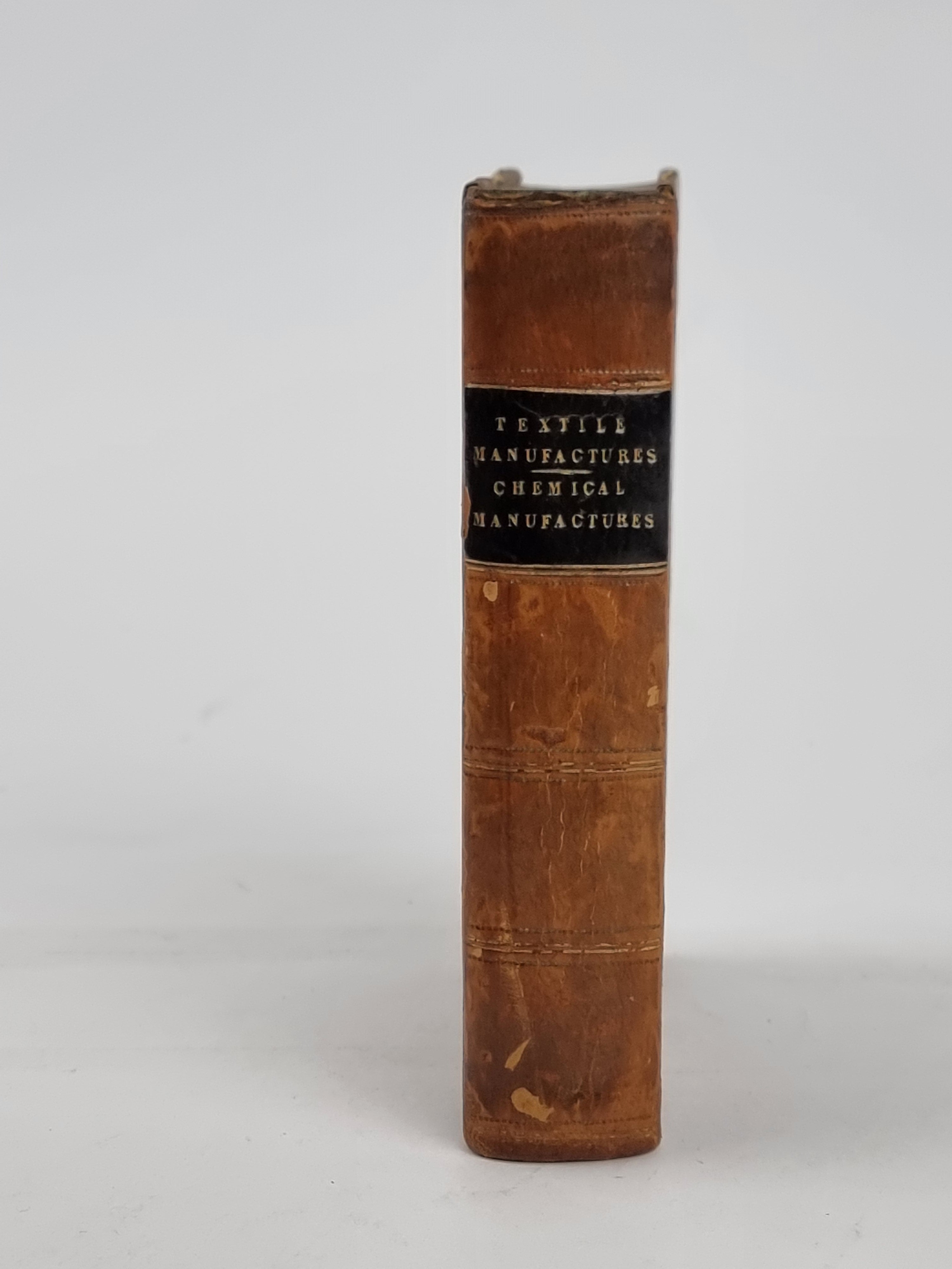 The Textile Manufactures of Great Britain... George Dodd — 1st Edition