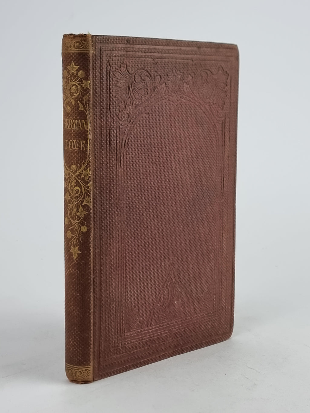 German Love: From the Papers of an Alien, Friedrich Max Müller — 1st English Edition