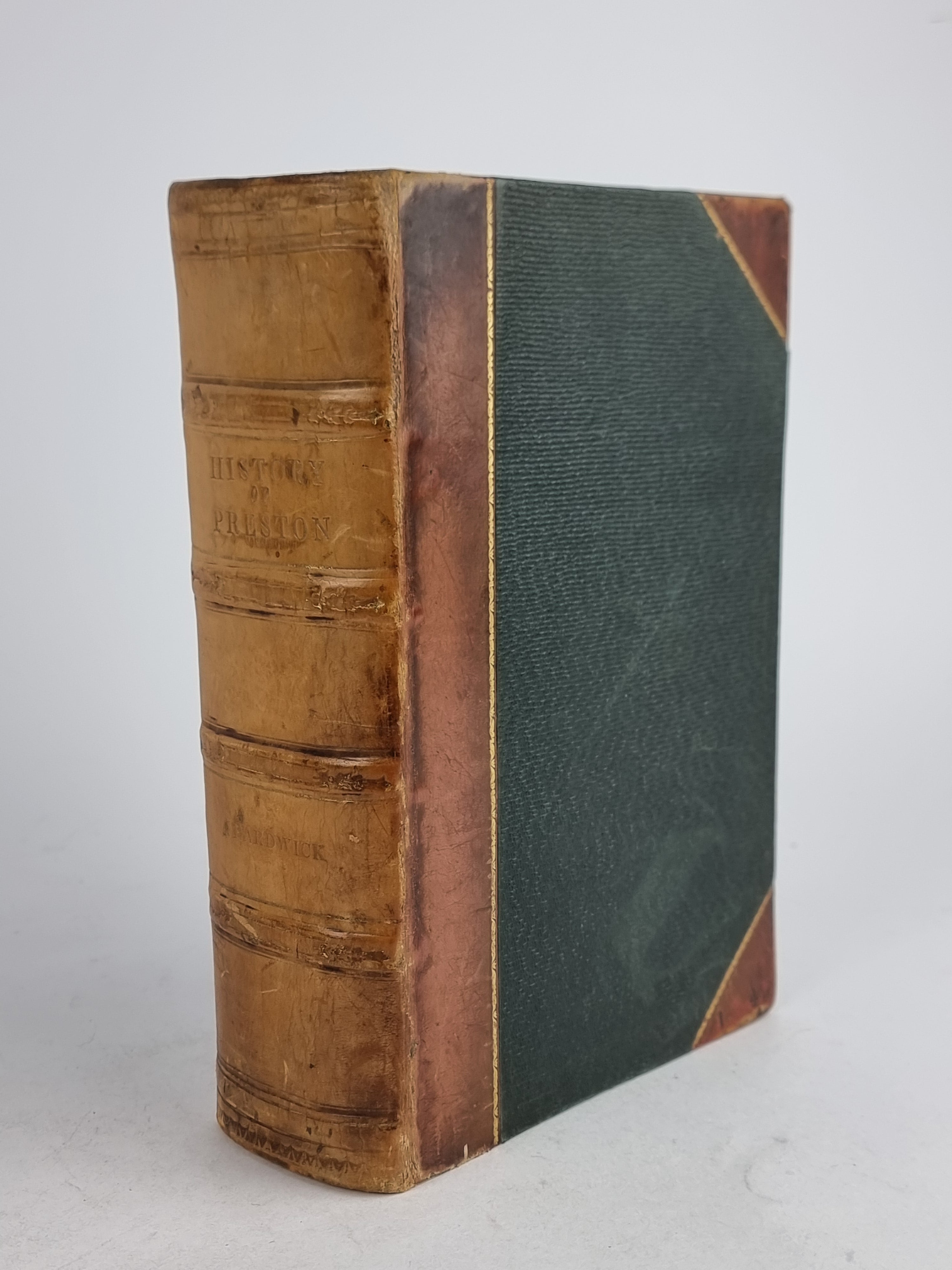 History of the Borough of Preston... Charles Hardwick — 1st Edition