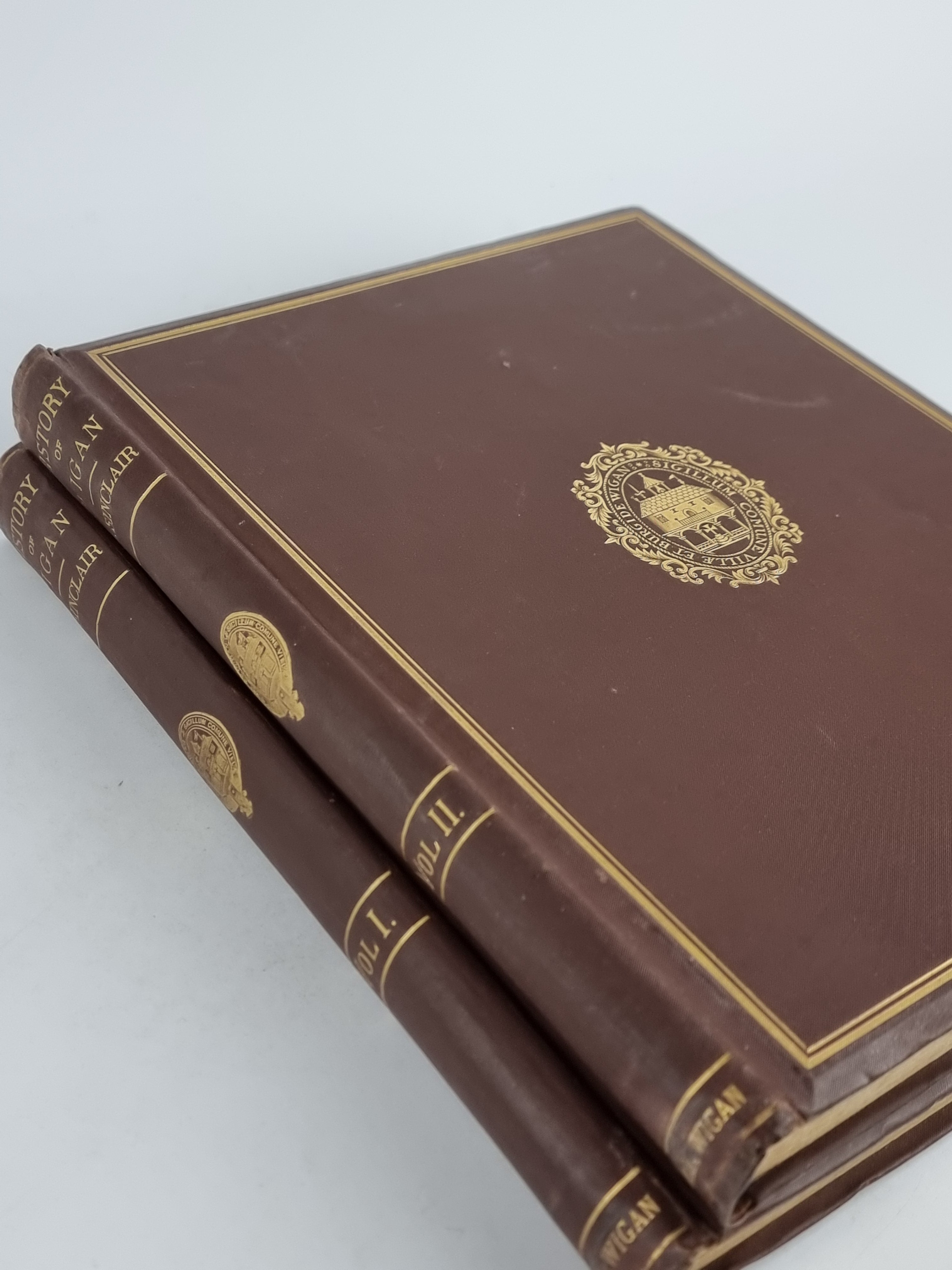 History of Wigan, D. Sinclair (Volumes 1 & 2) — 1st Edition