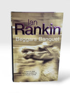 Beggars Banquet, Ian Rankin 1st Edition
