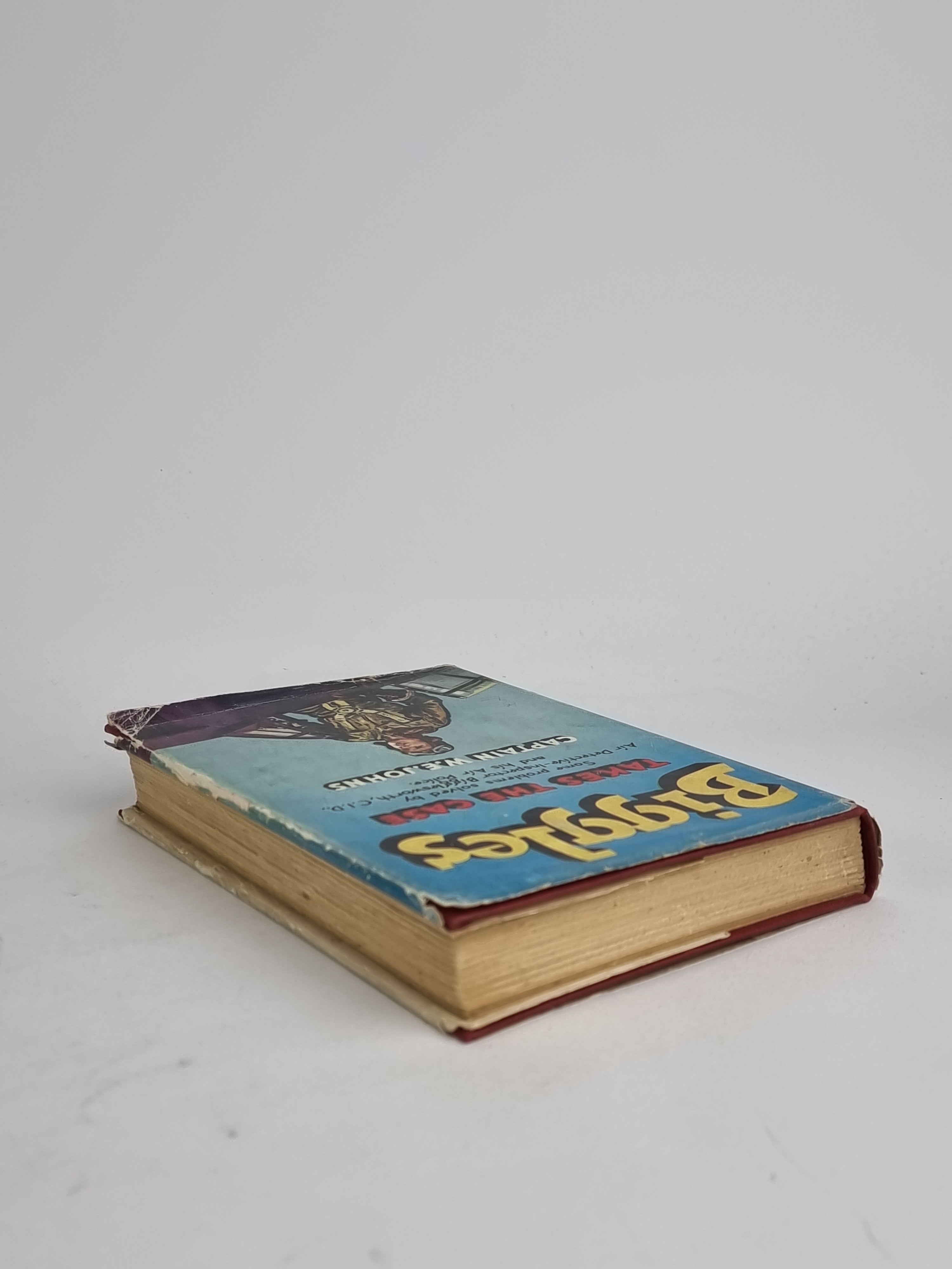 Biggles Takes the Case, Captain W. E. Johns — 1st Edition