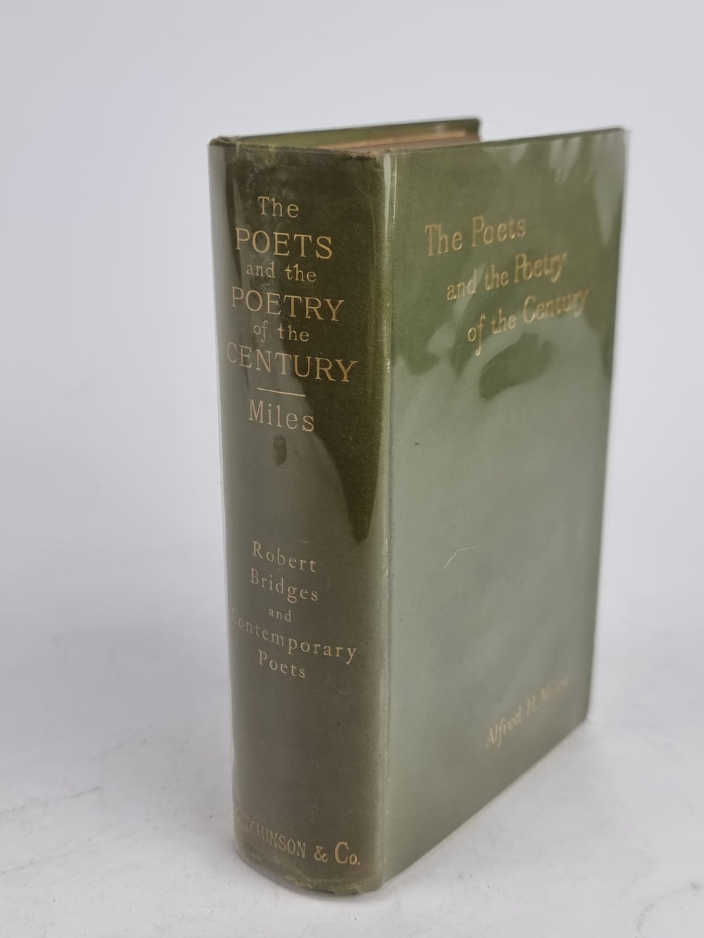 The Poets and the Poetry of the Century: Alfred H. Miles (Ed.) — 1st Edition