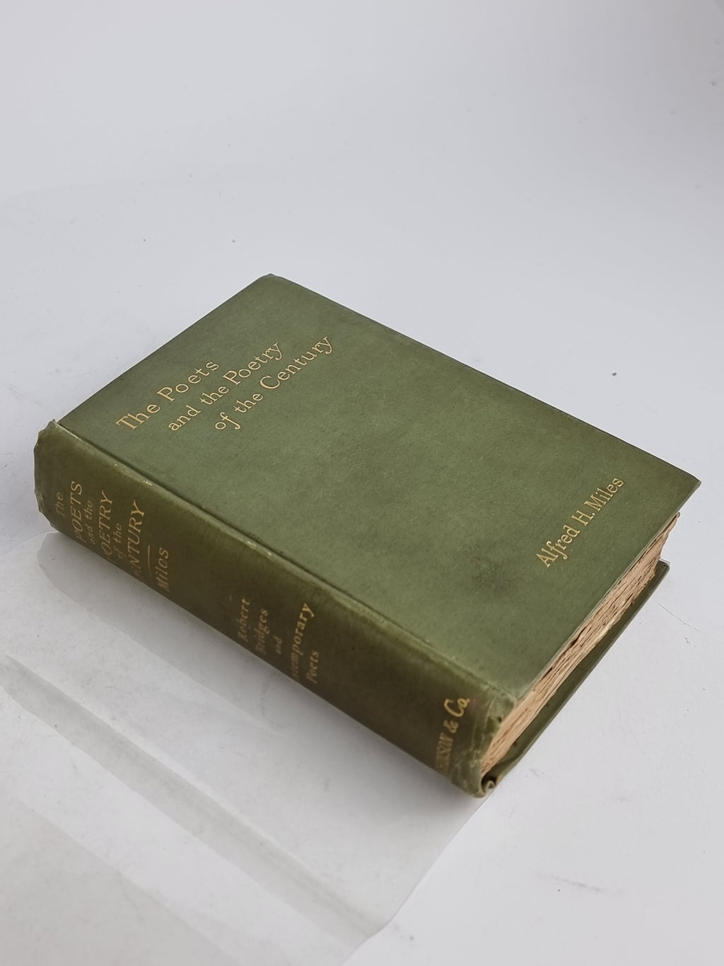 The Poets and the Poetry of the Century: Alfred H. Miles (Ed.) — 1st Edition