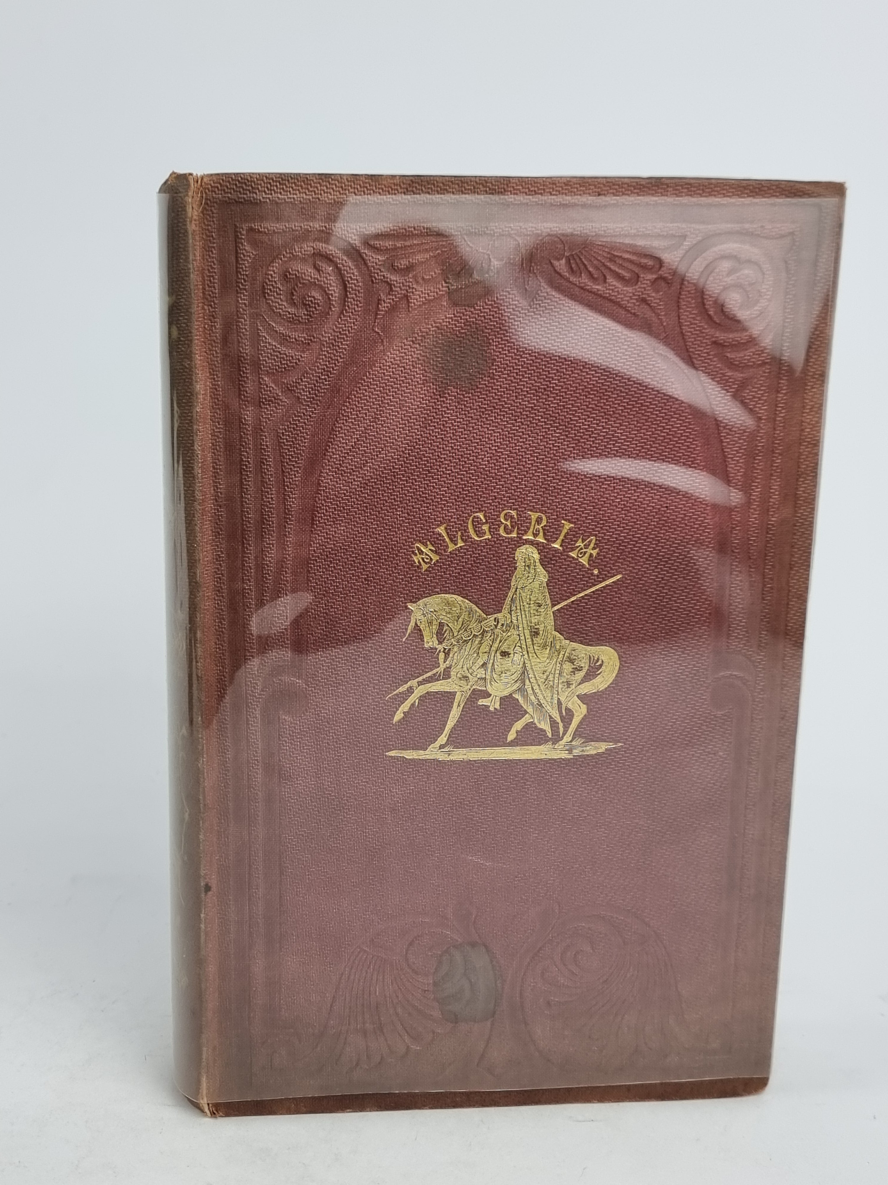 Algeria: The Topography and History, Political, Social, and Natural... John Reynell Morell — 1st Ed.