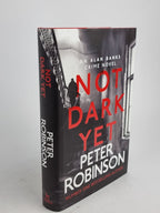 Not dark yet, Peter Robinson 1st Edition