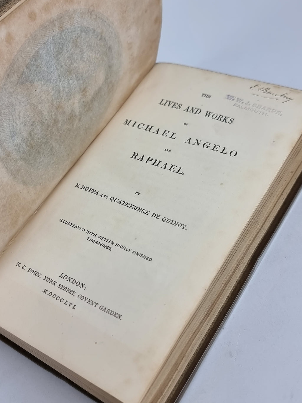 The Lives and Works of Michael Angelo and Raphael, R. Duppa &amp; Quatremère de Quincy