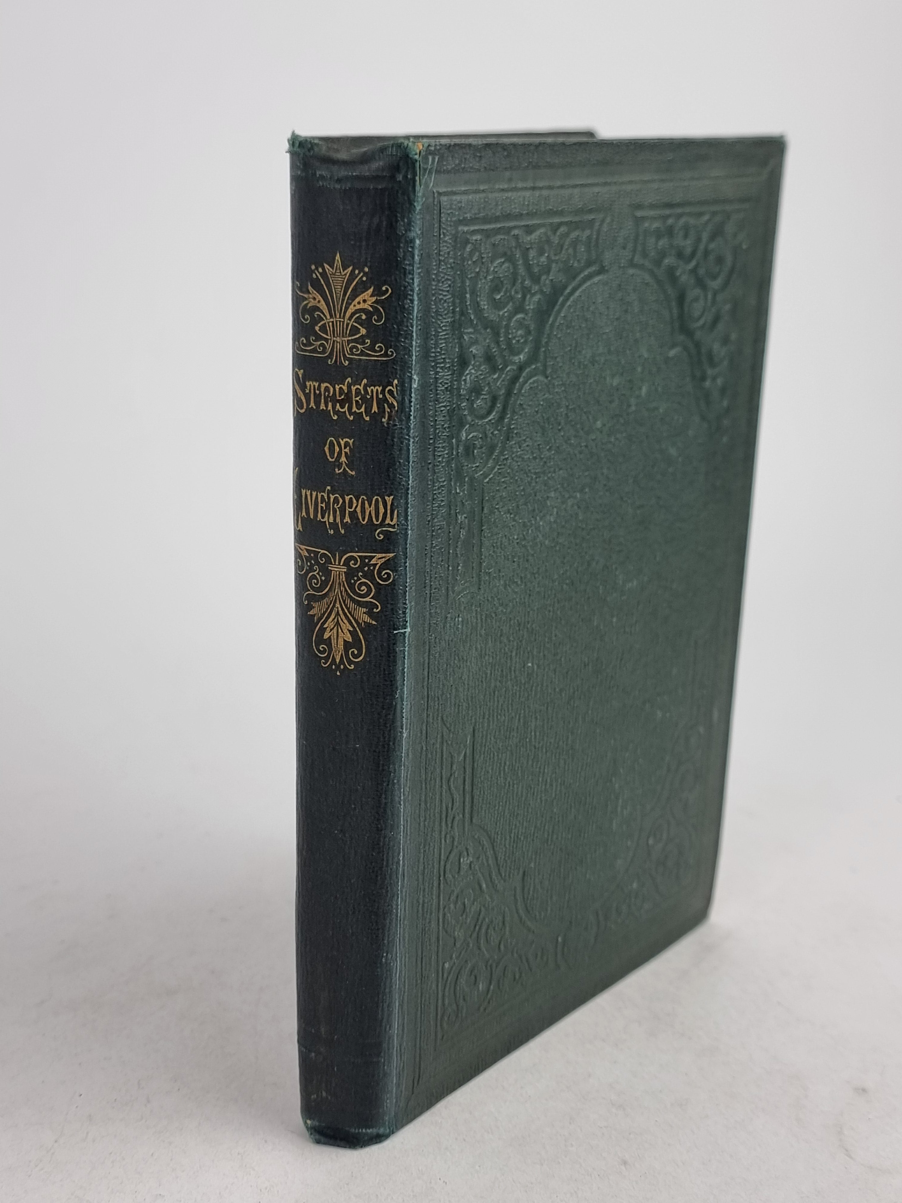 The Streets of Liverpool, James Stonehouse — 1st Edition