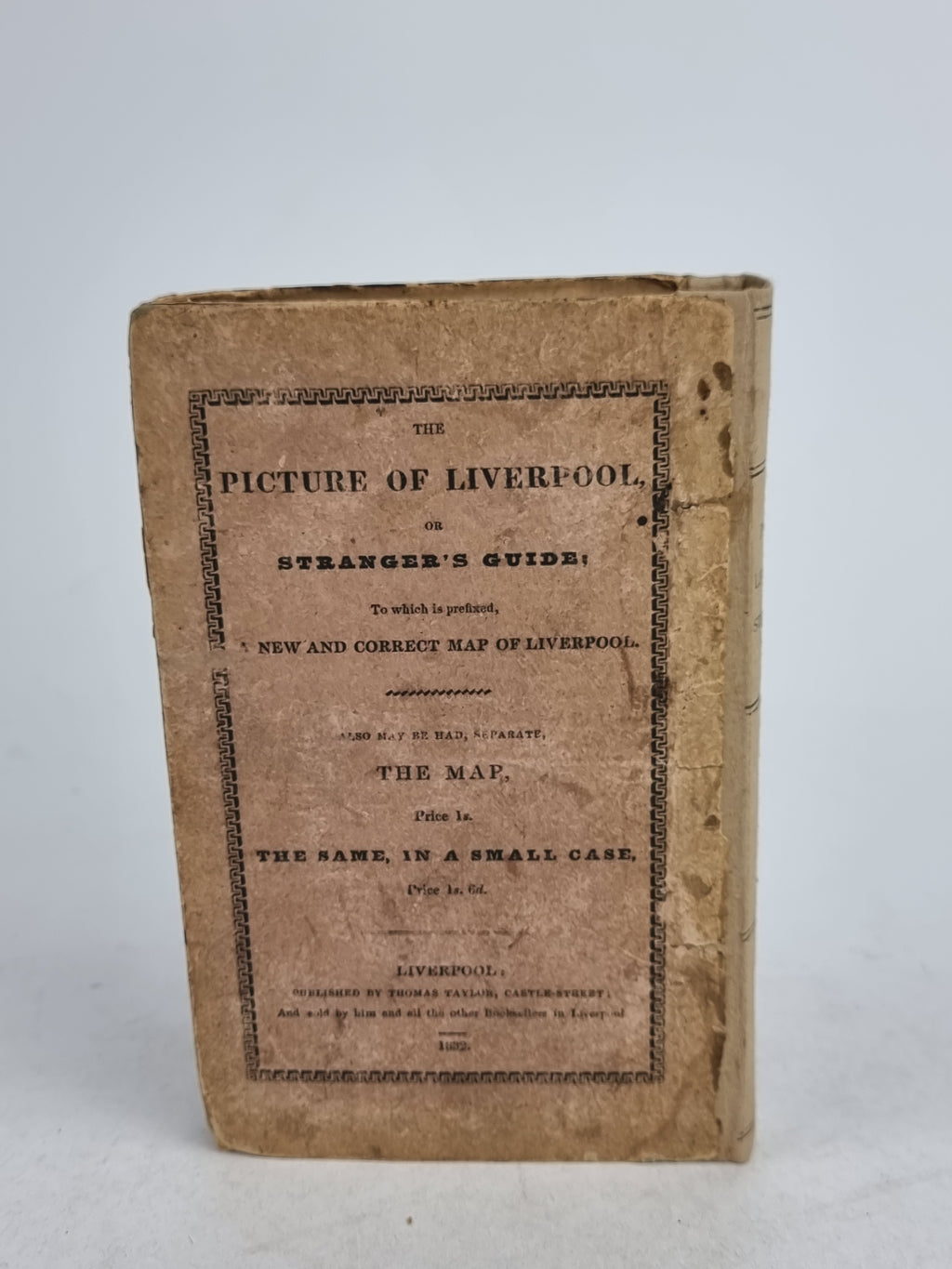 The Picture of Liverpool, or Stranger's Guide, Anonymous — 1832 Edition