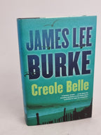 Creole Belle, James Lee Burke — 1st UK Edition