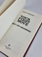 Your First Move: Chess for Beginners, Alexei Sokolsky — 2nd Printing