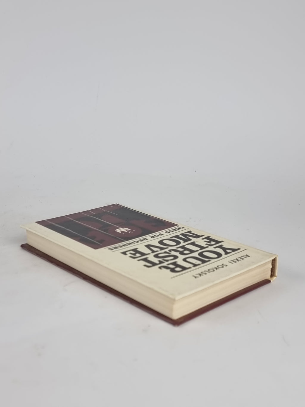 Your First Move: Chess for Beginners, Alexei Sokolsky — 2nd Printing