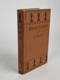 Minor Tactics of Chess, Franklin K. Young & Edwin C. Howell — New Impression