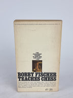 Bobby Fischer Teaches Chess, Bobby Fischer, Stuart Margulies & Donn Mosenfelder