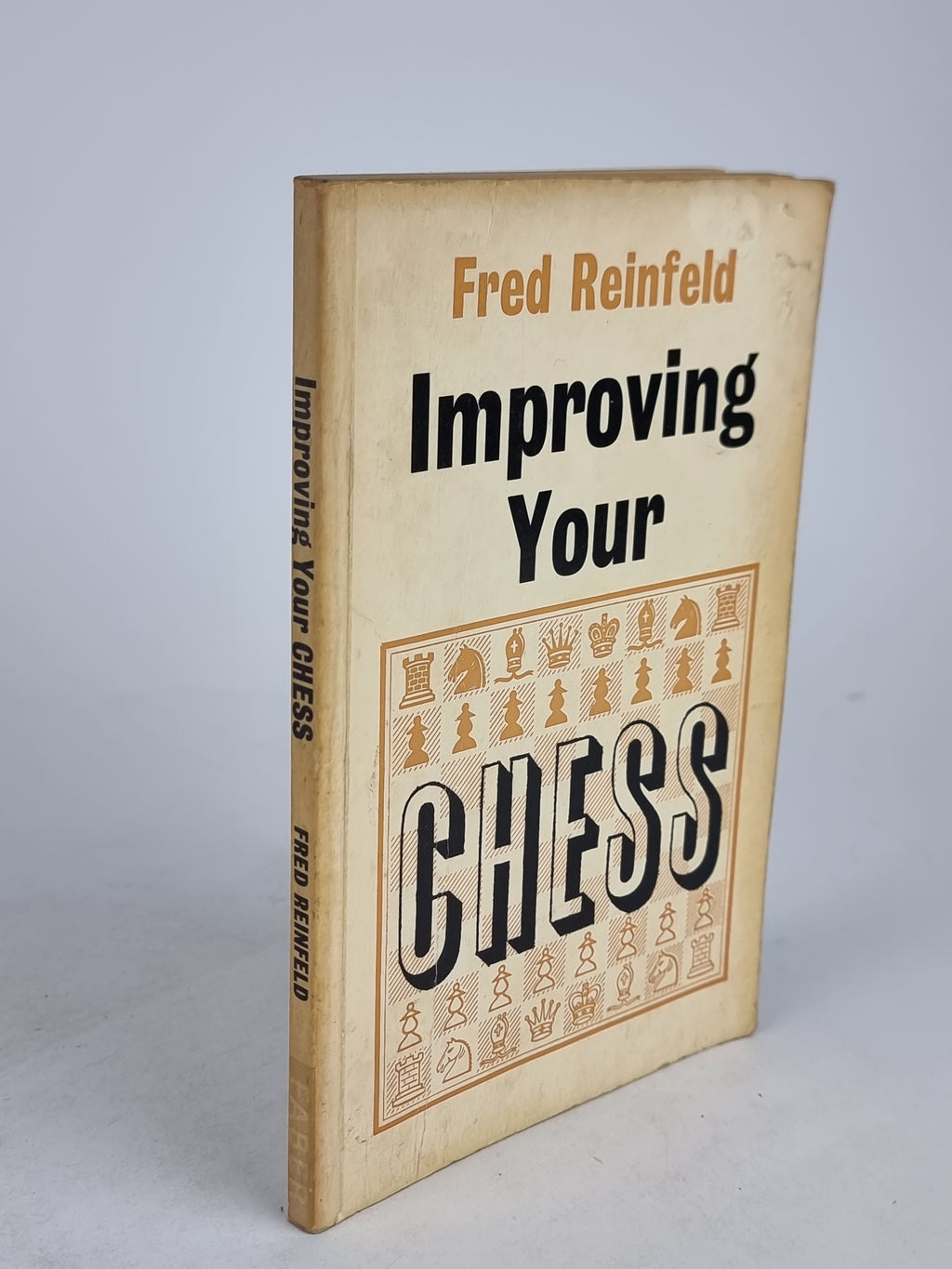 Improving Your Chess: The Nine Bad Moves and How to Avoid Them, Fred Reinfeld