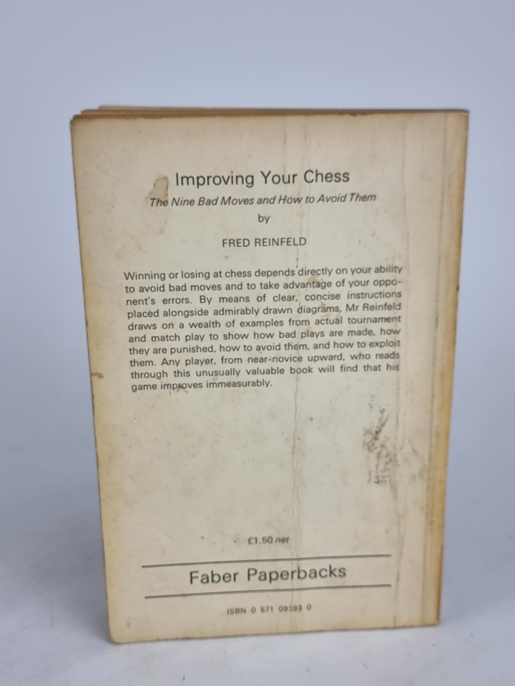 Improving Your Chess: The Nine Bad Moves and How to Avoid Them, Fred Reinfeld