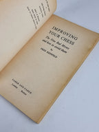 Improving Your Chess: The Nine Bad Moves and How to Avoid Them, Fred Reinfeld