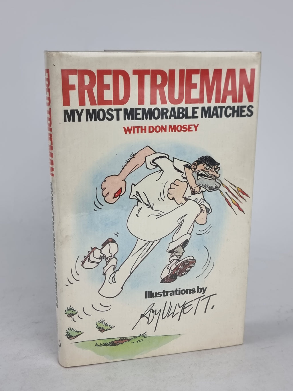 My Most Memorable Matches, Fred Trueman with Don Mosey — 1st Edition