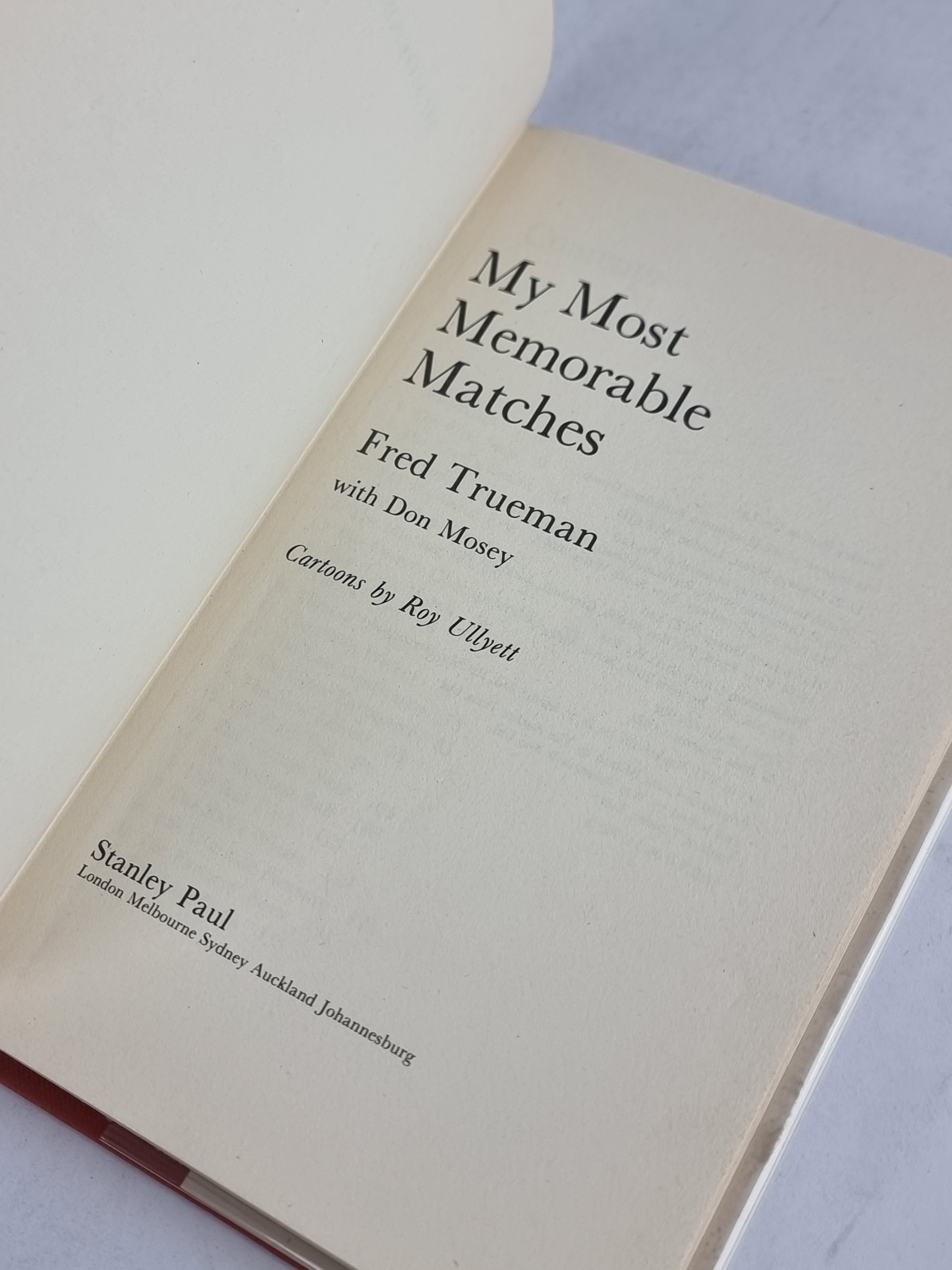 My Most Memorable Matches, Fred Trueman with Don Mosey — 1st Edition