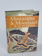 Mountains and Moorlands, W. H. Pearsall — 1st Edition