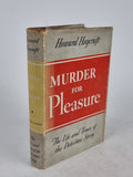 Murder for Pleasure: The Life and Times of the Detective Story, Howard Haycraft