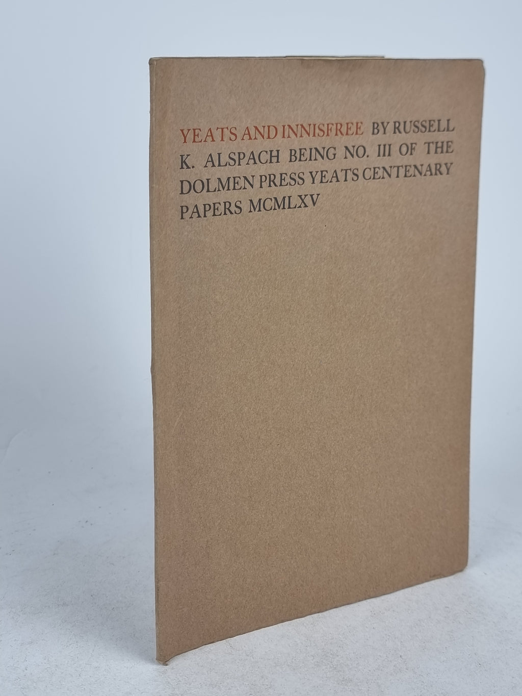 Yeats and Innisfree, Russell K. Alspach — 1st Edition