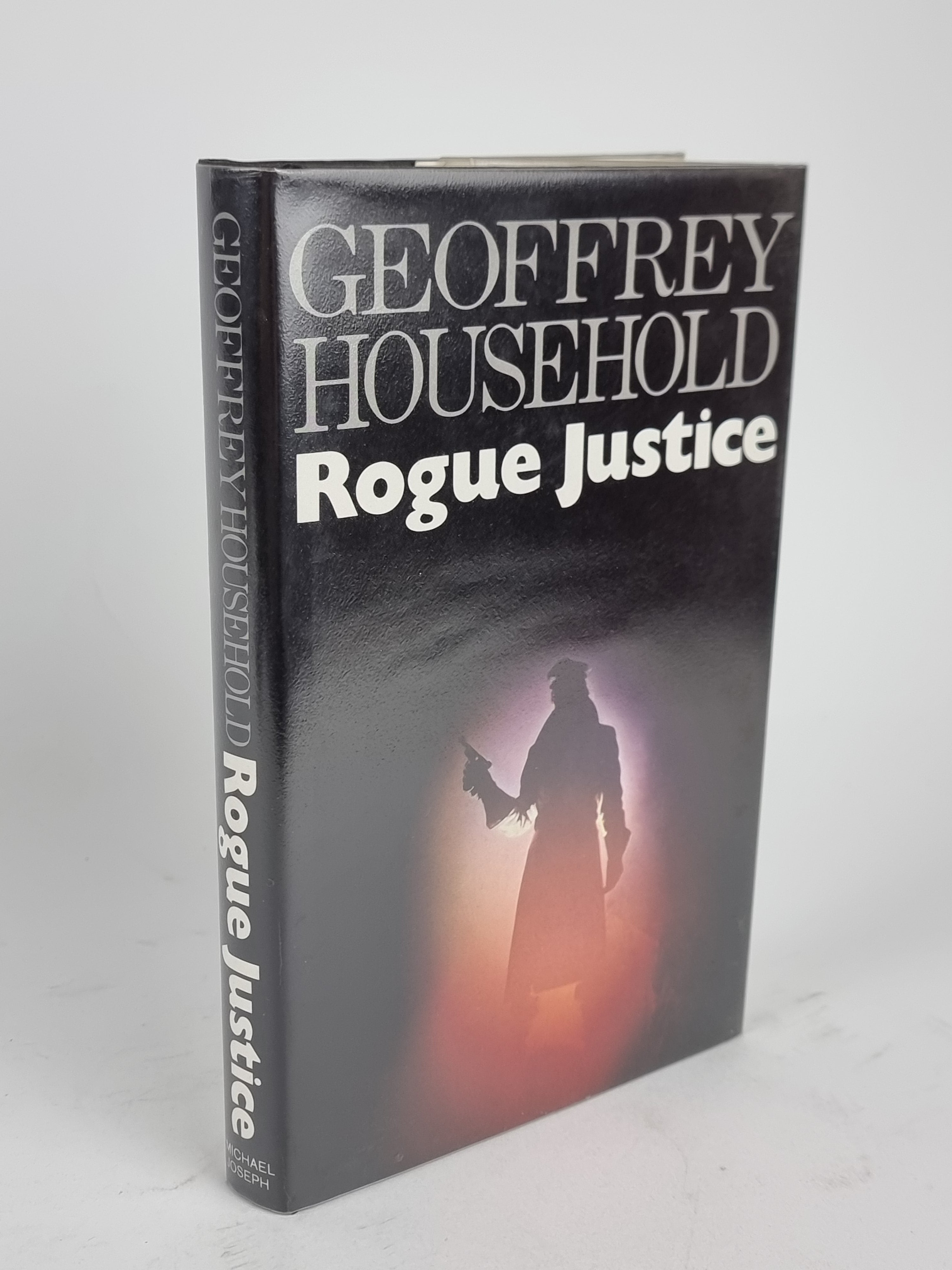 Rogue Justice, Geoffrey Household — 1st Edition