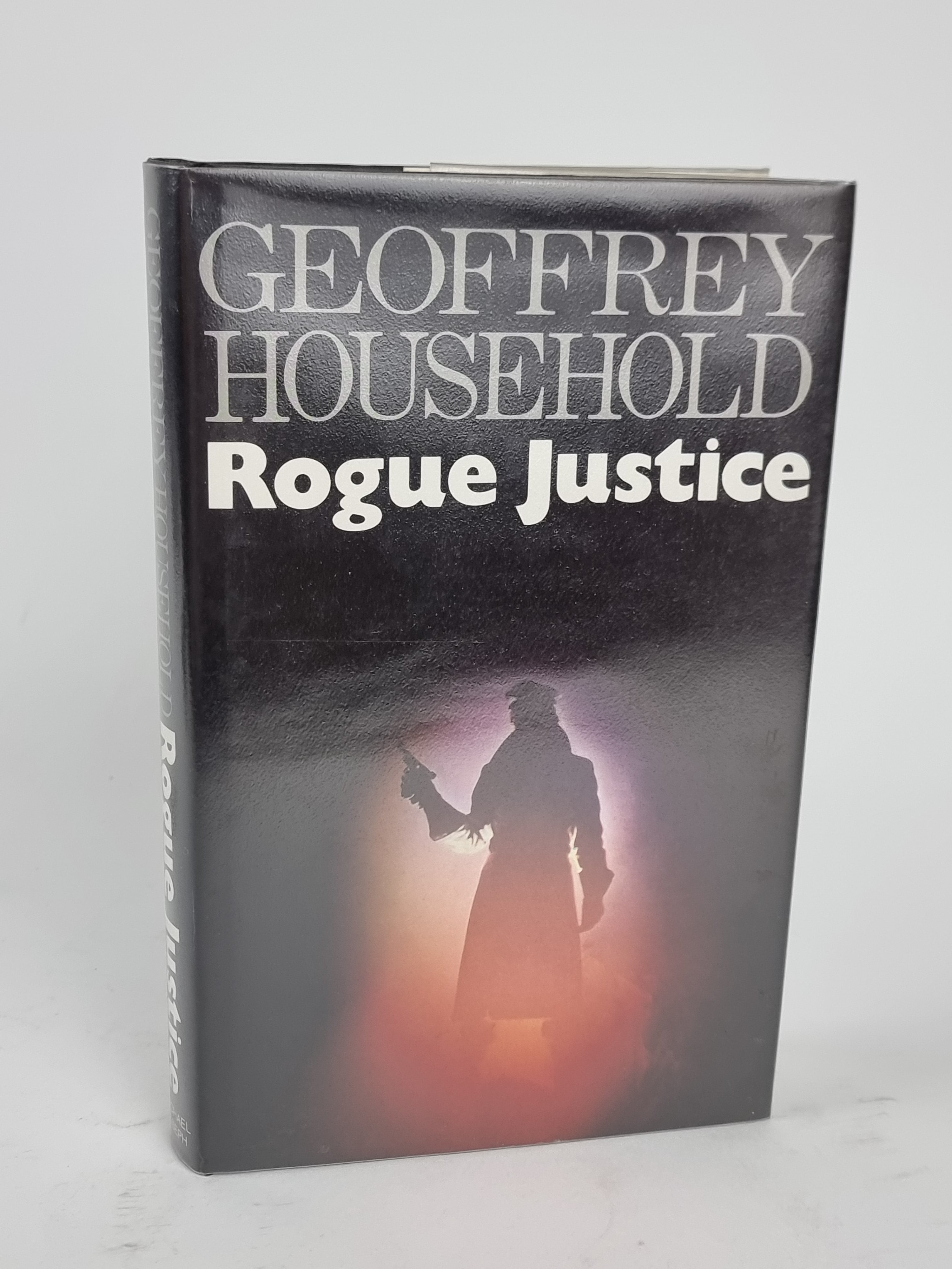 Rogue Justice, Geoffrey Household — 1st Edition