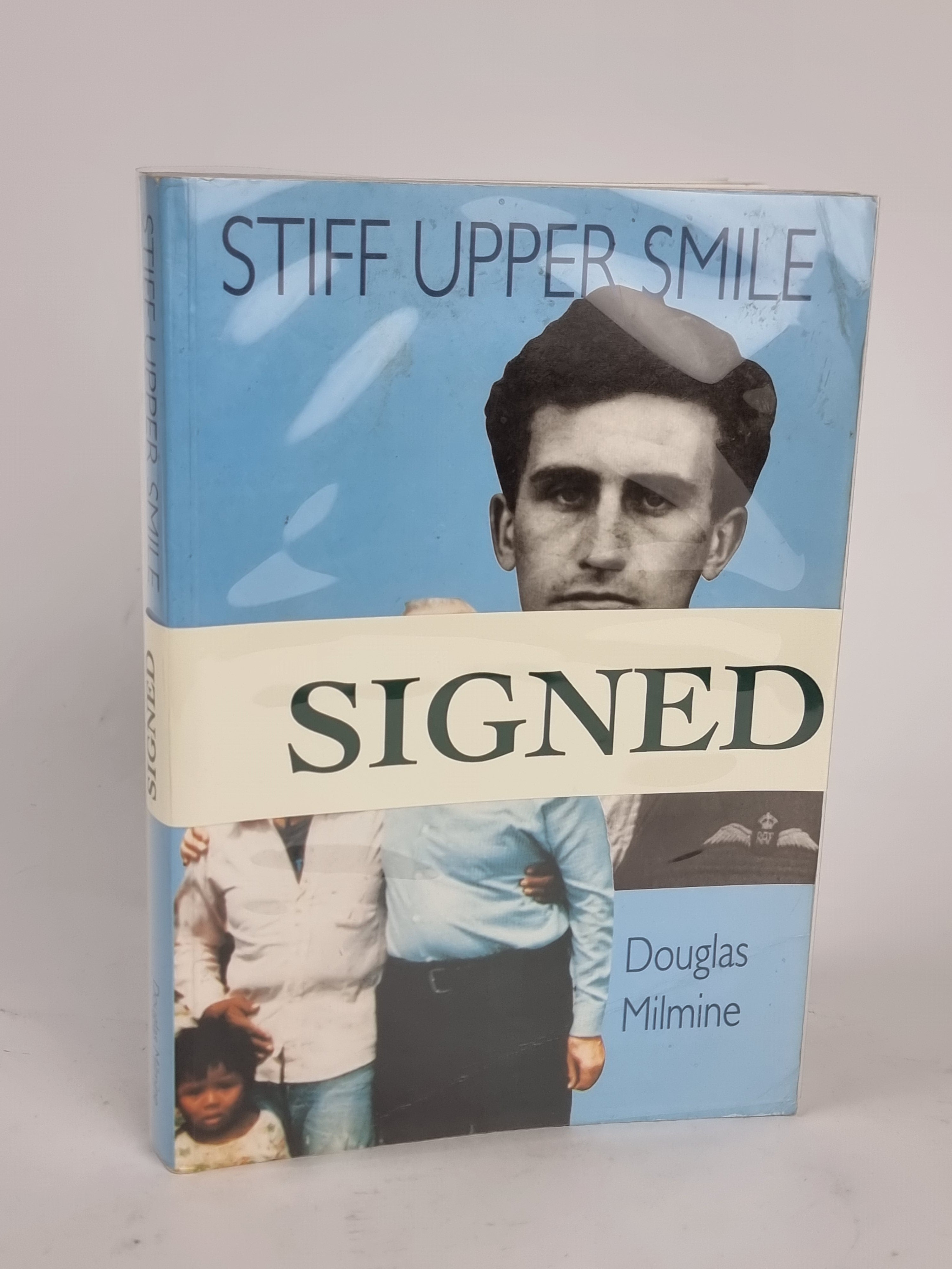 Stiff Upper Smile, Douglas Milmine — 1st Edition